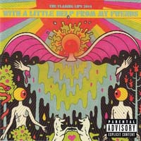 The Flaming Lips - With a Little Help From My Fwends